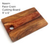 Neem Face Grain Cutting Board - 9" x 6"